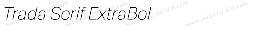 Trada Serif ExtraBol字体转换